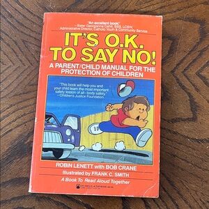 Vintage kids safety book | It's O.K. to Say No! | 1985
